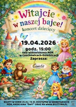 Czechowice-Dziedzice Wydarzenie Koncert Witajcie w Naszej Bajce - Pracownia Głosu Canetis